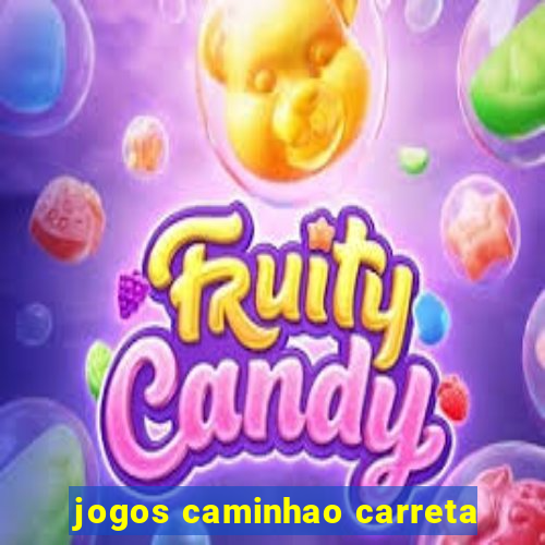 jogos caminhao carreta